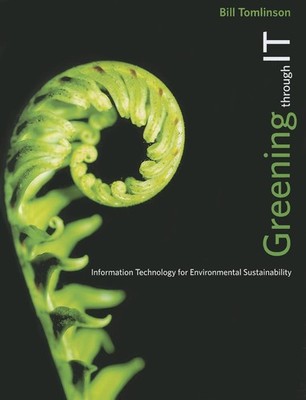 Greening Through IT: Information Technology for Environmental Sustainability, Bi