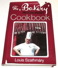 The Bakery Restaurant Cookbook by Louis Szathmary SIGNED ~ Chicago Restaurant