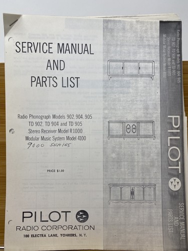 Pilot Radio Corporation Service Manual & Parts List Copy Model 902 904 905 1000