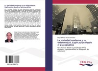 Edgar Alfonso AcuñA BermúDez | La Sociedad Moderna Y Su Enfermedad....