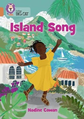Nadine Cowan Island Song (Paperback) Collins Big Cat