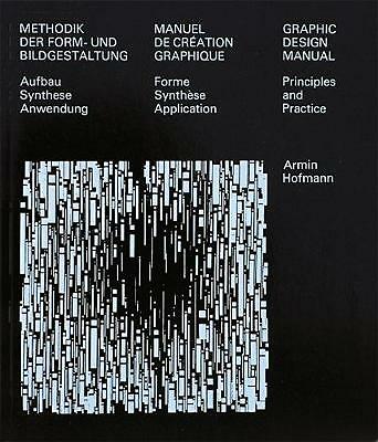 Graphic Design Manual: Principles and Practice by Armin Hofmann (Hardcover,...