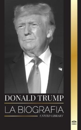 United Library Donald Trump (Tascabile) Politica