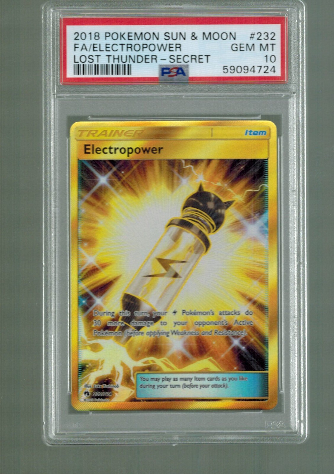 2018 POKEMON SUN & MOON #232 FA - ELECTROPOWER LOST THUNDER - SECRET PSA 10
