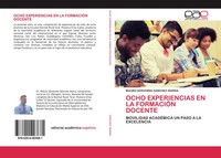 Mauro Servando SáNchez Ibarra | Ocho Experiencias En La FormaciÓN Docente | Buch