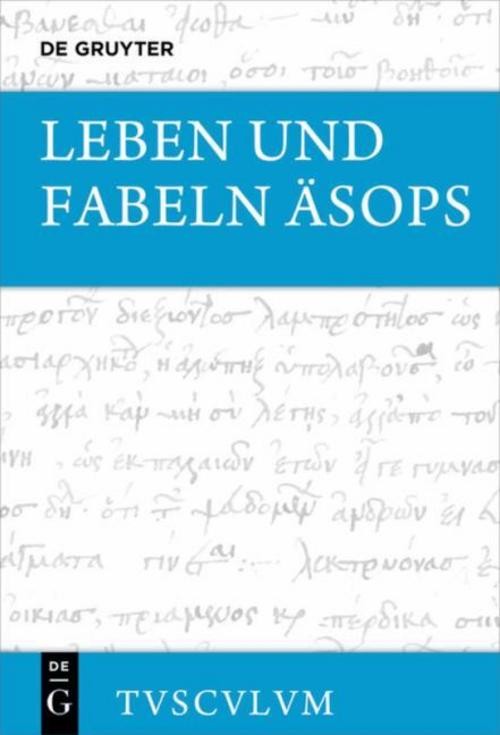 Leben und Fabeln Äsops Niklas Holzberg