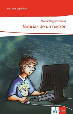 Noticias de un hacker (Niveau A2) | Maria Wagner Civera | Broschüre | 32 S.