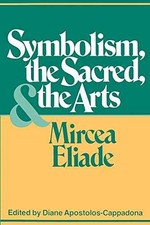 Symbolism, the - Paperback, by Eliade Mircea;...