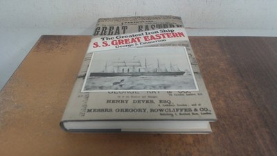 			The greatest iron ship: S.S. Eastern, George S. Emmerson, David a		