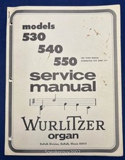 Original Wurlitzer Organ Model 530 540 550 Service Manual