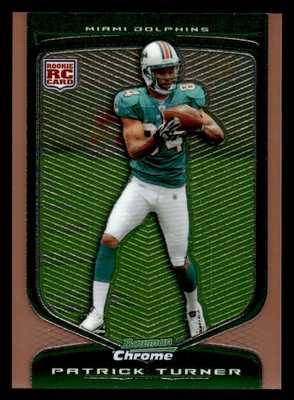 2009 Bowman Chrome #126 Patrick Turner Bronze Rookie #d /225! DOLPHINS
