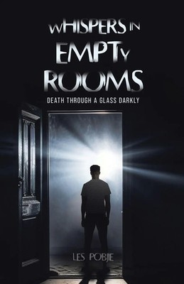 Whispers in Empty Rooms | Death Through a Glass Darkly | Les Pobjie | Buch