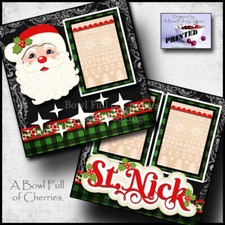 ST. NICK  SANTA CHRISTMAS  2 premade scrapbook pages printed CHERRY 0216