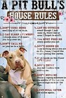 Pit Bull House Rules Funny 8" x 12" Aluminum Metal Sign