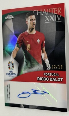 2024 Topps Chrome UEFA EURO Portugal Diogo Dalot Chapter XXIV Auto