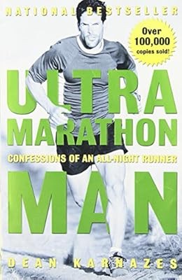 Ultramarathon Man: Confessions of an All-Night Runner, Dean Karnazes, Used; Good