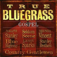 Various Artists True Bluegrass Gospel CD Album