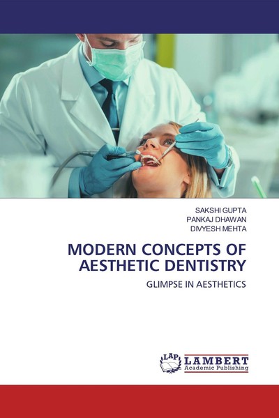 Modern Concepts Of Aesthetic Dentistry Sakshi Gupta-image