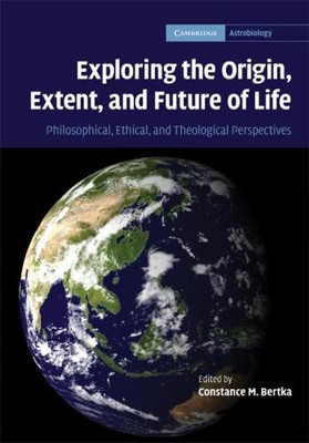 Erforschung von Ursprung, Umfang und Zukunft des Lebens: Philosophisch, Ethisch und Die