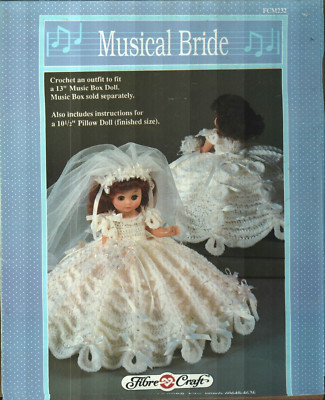MUSICAL BRIDE PILLOW & BED DOLL DRESS FIBRE CRAFT CROCHET PATTERN LEAFLET