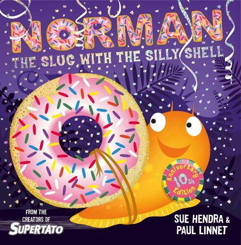 Sue Hendra Paul Linnet Norman the Slug with a Silly Shell (Tascabile)