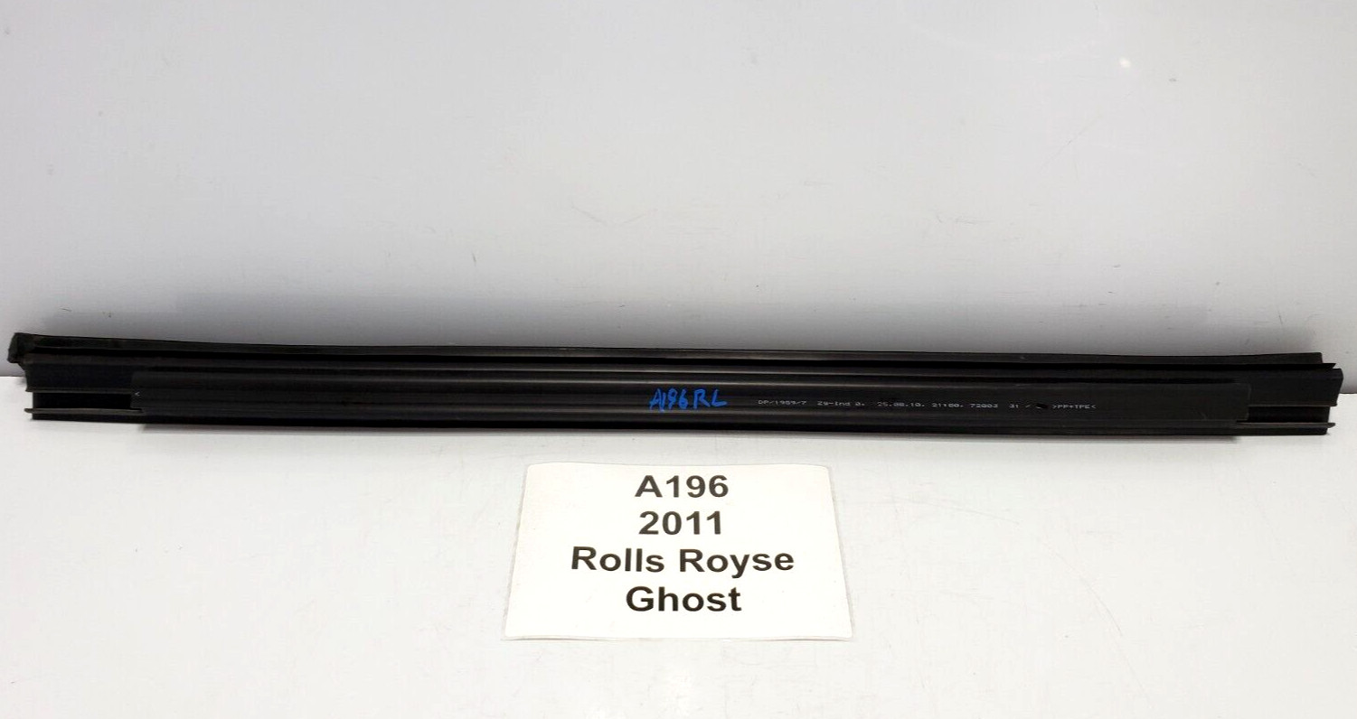 ✅ 10-14 OEM Rolls Royce Ghost RR4 Rear Left Driver Door Window Weatherstrip Seal