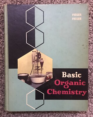 Vintage 1959 Introduction to Organic Chemistry by Fieser and Fieser