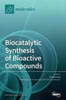 Biocatalytic Synthesis Of Bioactive Compounds | Buch | Englisch (2020) | Mdpi Ag