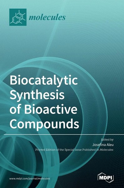 Biocatalytic Synthesis Of Bioactive Compounds | Buch | Englisch (2020) | Mdpi Ag-image