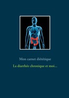 CéDric Menard | Mon Carnet DiéTéTique : La DiarrhéE Et Moi... | Buch (2020)