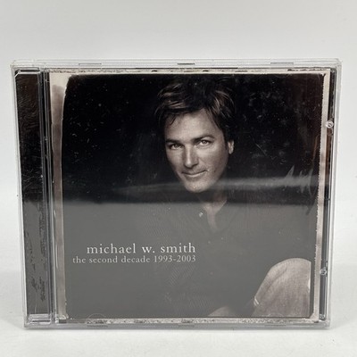 Michael W. Smith - The Second Decade 1993-2003 CD NEW/SEALED