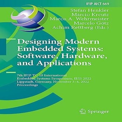 Designing Modern Embedded Systems Software Hardware and Applicati