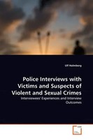 Ulf Holmberg | Police Interviews With Victims And Suspects Of Violent And...
