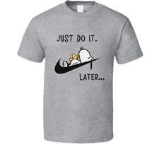 Snoopy Dog Just Do It Later Lazy Woodstock  T Shirt