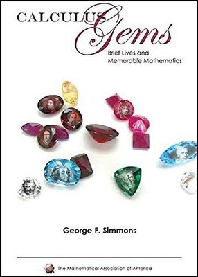 Calculus Gems: Brief Lives and Memorable Mathematics (IN ENGLISCHER SPRACHE), Si