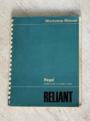 Reliant Werkstatthandbuch - Reliant Regal Mark III, IV, V, VI Car & Van