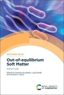 Luigi Gentile Out-of-equilibrium Soft Matter (Hardback) Soft Matter Series