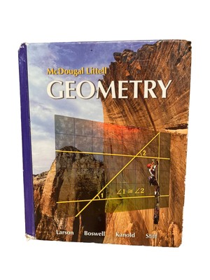 McDougal Littell Geometry by Ron Larson et al. (HC 2007) - ACCEPTABLE