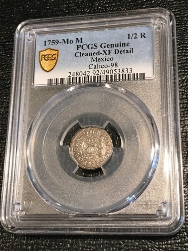 GOLD SHIELD PCGS XF DETAILS 1759 Mo M CALICO-98 MEXICO SILVER 1/2 REALES-APR705