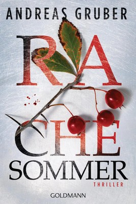 Rachesommer | Walter Pulaski 1 - Thriller | Andreas Gruber | Deutsch | Buch