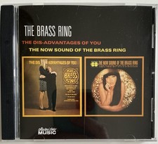 The Brass Ring The Dis-Advantages of You/The Now Sound of the Brass Ring CD