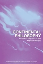 Andrew Cutrofello Continental Philosophy (Pap...