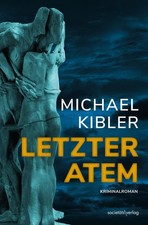 Letzter Atem, Michael Kibler
