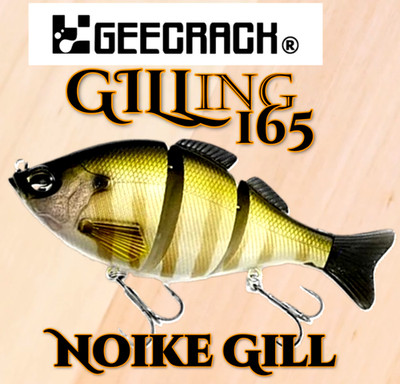 Geecrack Gilling 165 ***#027 NOIKE GILL***