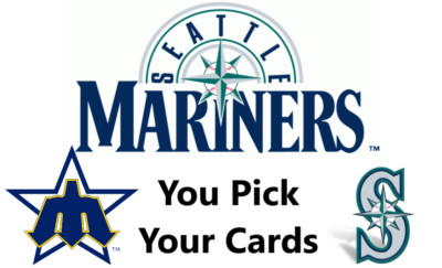 You Pick Your Cards - Seattle Mariners Team - MLB Baseball Card Selection A