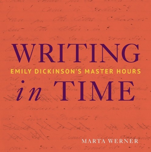 Writing in Time by Marta L. Werner - 9781943208180