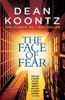 Dean Koontz | The Face Of Fear | Taschenbuch | Englisch (2018)