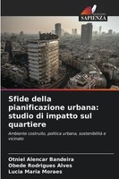 Sfide Della Pianificazione Urbana: Studio Di Impatto Sul Quartiere Taschenbuch