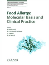 Food Allergy: Molecular Basis and Clinical Pr...