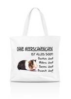 Einkaufstasche Ohne Meerschweinchen Ist Alles Doof! - Tragetasche Beutel Tasche